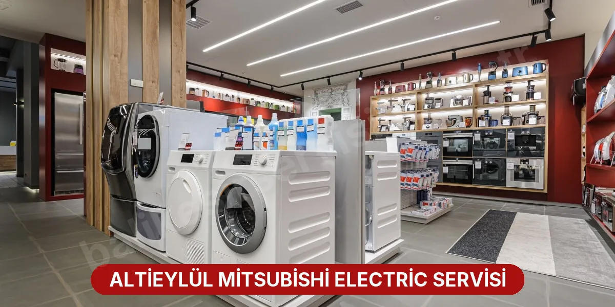 Altieylül Mitsubishi Electric Servisi