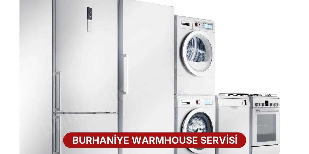 Burhaniye Warmhouse Servisi