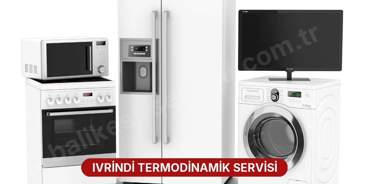 Ivrindi Termodinamik Servisi