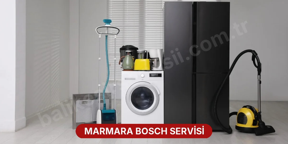 Marmara Bosch Servisi