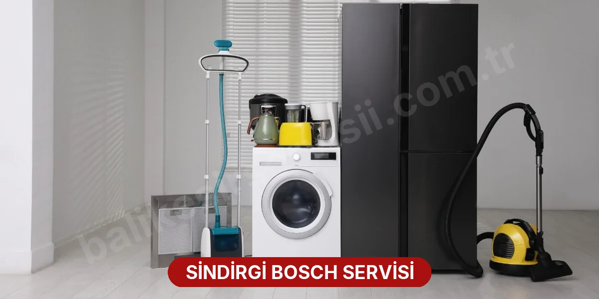 Sindirgi Bosch Servisi